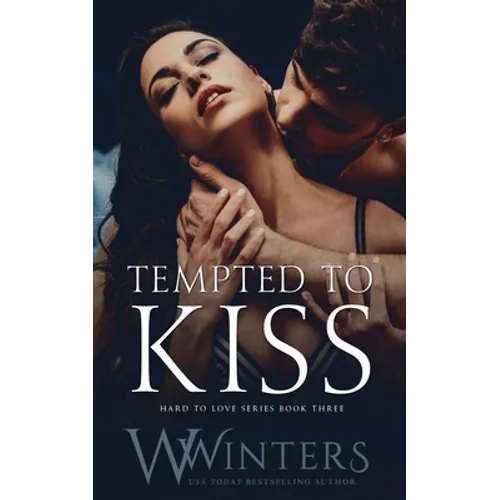 Tempted to Kiss