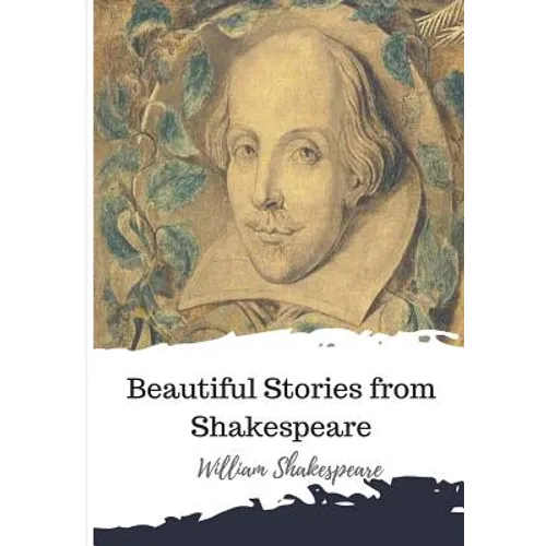 Beautiful Stories from Shakespeare