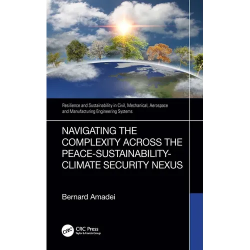 Navigating the Complexity Across the Peace-Sustainability-Climate Security Nexus