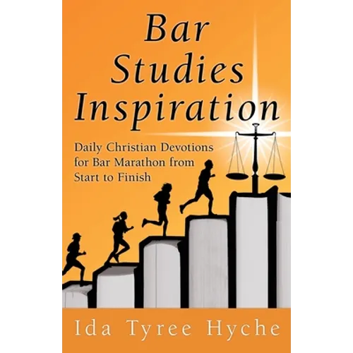Bar Studies Inspiration: Daily Christian Devotions for Bar Marathon from Start to Finish