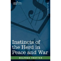 Instincts of the Herd in Peace and War
