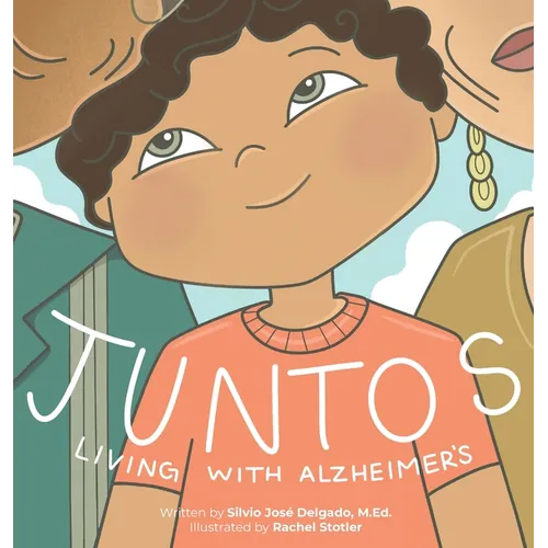 Juntos: Living with Alzheimer's