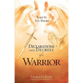 Declarations and Decrees of a Warrior