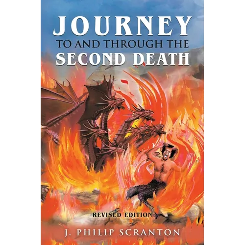 Journey to and through the Second Death