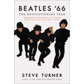 Beatles '66: The Revolutionary Year