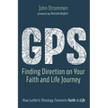 GPS: Finding Direction on Your Faith and Life Journey