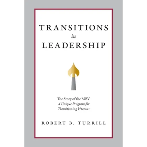 Transitions in Leadership: The Story of the MBV