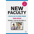 New Faculty: A Practical Guide for Academic Beginners