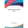 An Essay on the Trial by Jury