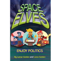 Space Elves Enjoy Politics