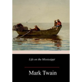 Life on the Mississippi