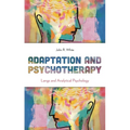 Adaptation and Psychotherapy: Langs and Analytical Psychology