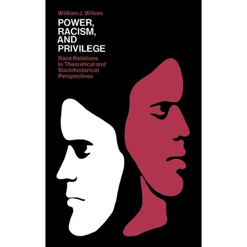Power, Racism, and Privilege