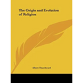 The Origin and Evolution of Religion