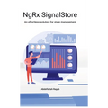 NgRx SignalStore: An effortless solution for state management