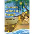 Grandpa, Where is Home?