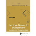 Lecture Notes in Investment: Investment Fundamentals