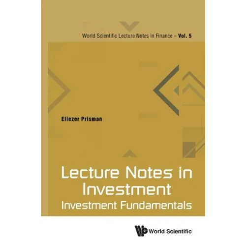 Lecture Notes in Investment: Investment Fundamentals