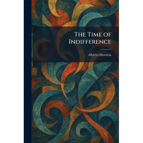 The Time of Indifference