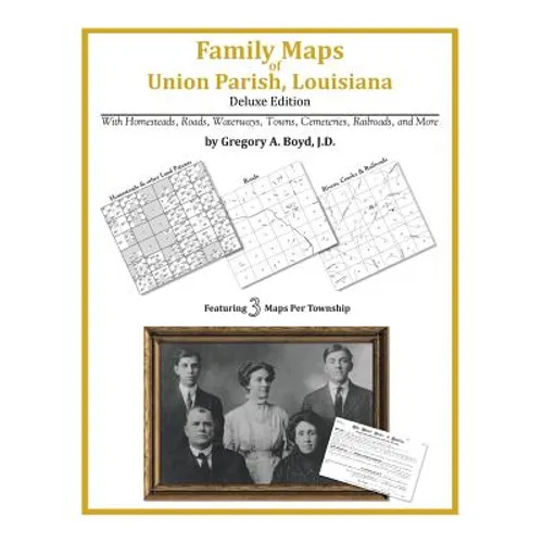 Family Maps of Union Parish, Louisiana