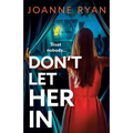 Don't Let Her In