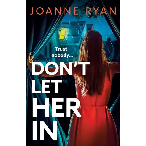Don't Let Her In