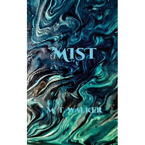 Mist