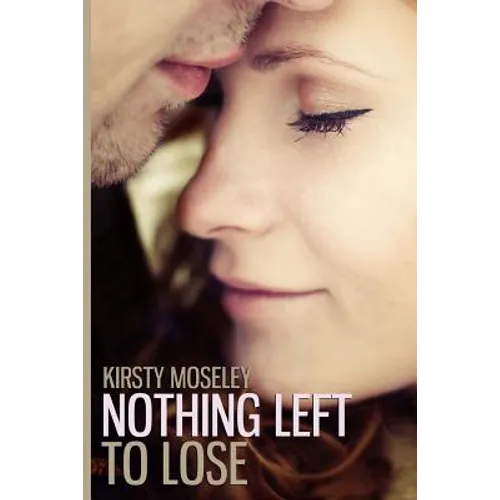 Nothing Left to Lose