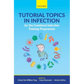 Tutorial Topics in Infection for the Combined Infection Training Programme