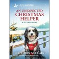 An Unexpected Christmas Helper: An Uplifting Inspirational Romance
