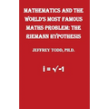Mathematics And The World's Most Famous Maths Problem: The Riemann Hypothesis