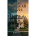The Victorian House