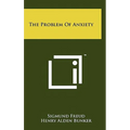 The Problem Of Anxiety