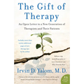 The Gift of Therapy: An Open Letter to a New Generation of Therapists and Their Patients