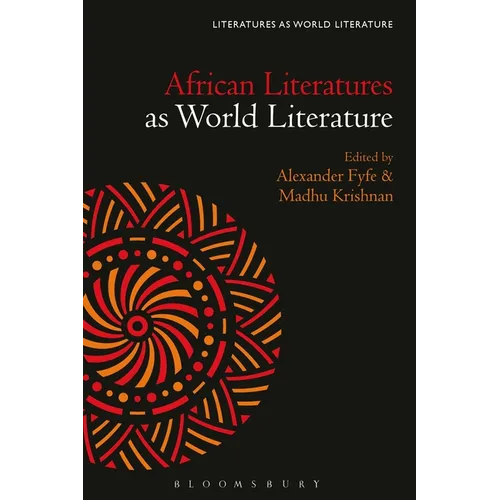 African Literatures as World Literature
