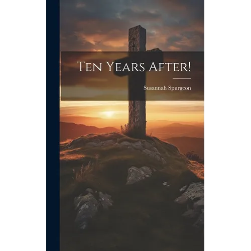 Ten Years After!