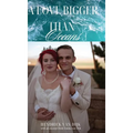 A Love Bigger Than Oceans: With an excerpt from Emma van Dijk
