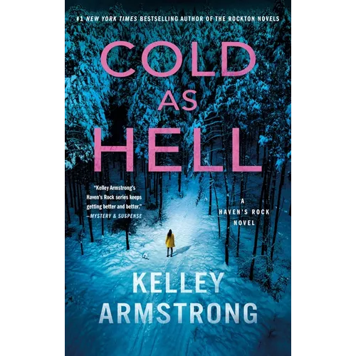 Cold as Hell: A Haven's Rock Novel