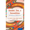 Gender, Sex, and Sexualities: Psychological Perspectives