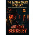 The Layton Court Mystery: A Positronic Book