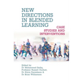 New Directions in Blended Learning: Case Studies and Interventions