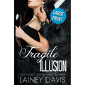 Fragile Illusion (Large Print)