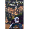 The Soldier's Anguish