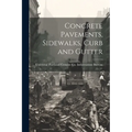Concrete Pavements, Sidewalks, Curb and Gutter