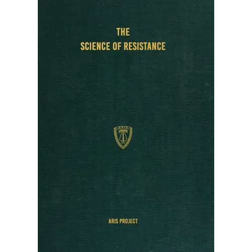 The Science of Resistance