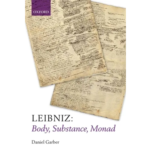 Leibniz: Body, Substance, Monad