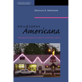 Philosophy Americana: Making Philosophy at Home in American Culture