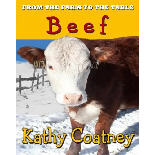 From the Farm to the Table Beef