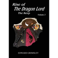 Rise of the Dragon Lord: The Keep