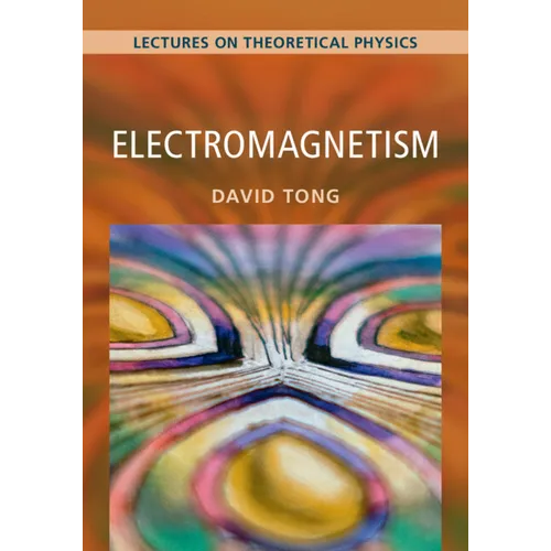 Electromagnetism: Volume 2: Lectures on Theoretical Physics